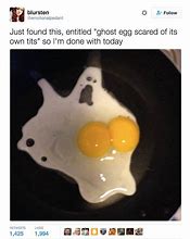 Image result for Eggshell Meme