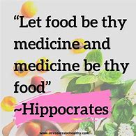 Image result for Eat You Food Quotes