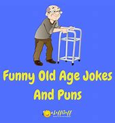 Image result for Old Age Jokes Getting Older