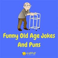 Image result for Old Age Puns