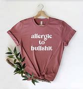 Image result for Allergic to BS Meme