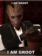 Image result for I AM Groot Meme