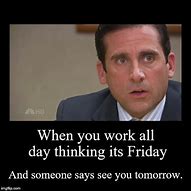 Image result for Friday Work Funny Memes the Office