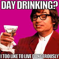 Image result for Bad Day at Work Drinking Meme