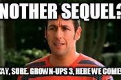 Image result for Adam Sandler Grown UPS Meme