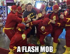 Image result for Flash Mob Meme