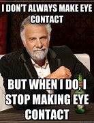 Image result for Attention Eye Contact Meme