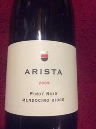 Image result for Arista Pinot Noir Mendocino Ridge