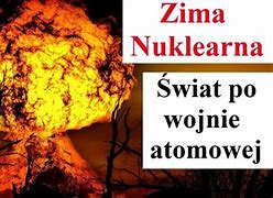 Image result for co_to_za_zima_nuklearna