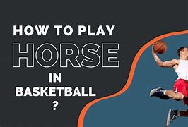 Image result for Horse Basketball Game