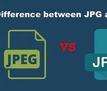Image result for What's the Difference Between JPEG and Jpg