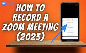 Image result for How to Record Zoom Meeting in Phone