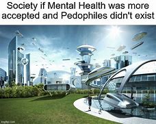 Image result for Generic Utopian Society Meme