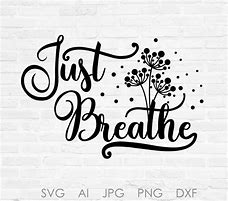 Image result for Free Clip Art Just Breathe