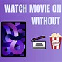 Image result for Movies On iPad
