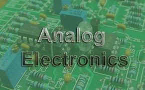 Image result for Analogue Elctronics