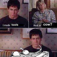 Image result for Cow Tools Memes