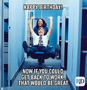 Image result for Happy Birthday Work Buddy Meme