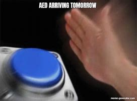 Image result for AED Stat Meme