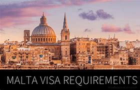 Image result for Malta Visa Requirements
