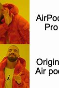 Image result for Air Pods Meme Backgrounds