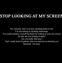 Image result for Why U Looking at My Screen
