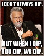 Image result for Spicy Dip Meme