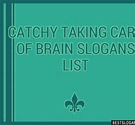 Image result for Brain Slogans