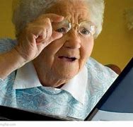 Image result for Old Lady Computer Meme