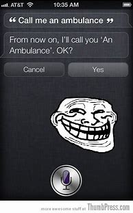 Image result for Siri Troll App