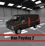 Image result for Payday 2 Van