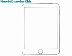 Image result for How to Draw a iPad for Kids