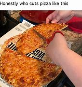 Image result for Pizza Meme Dank