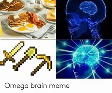 Image result for Omega Brain Meme