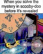 Image result for Scooby Doo Mystery Solved Meme