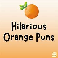 Image result for A Packet of Oranges Funny