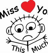 Image result for We Miss You Funny