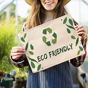 Image result for Environmentally Friendly People