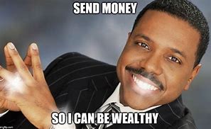 Image result for I Get Money Meme