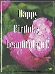 Image result for Happy Birthday Beautiful Girl Meme