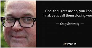 Image result for Final Thought Quotes