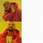 Image result for Meme Don't Do This Drake