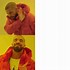Image result for Drake Brake Meme