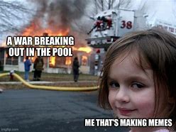 Image result for Pools Closed Meme