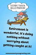 Image result for fun retirement quotations