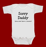 Image result for Funny New Born Shirts