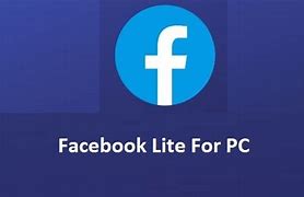 Image result for Facebook Lite Download for Desktop