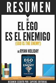 Image result for El Ego ES El Enemigo