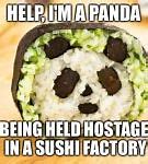 Image result for Bad Sushi Meme
