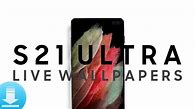 Image result for Galaxy S21 Ultra Live Wallpaper
